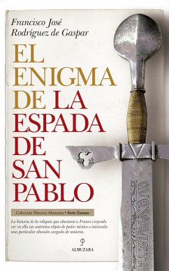 El enigma de la espada de san Pablo - Rodríguez de Gaspar, Francisco José