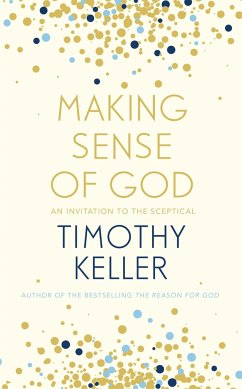 Making Sense of God - Keller, Timothy