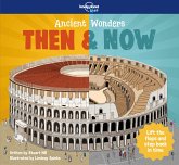 Lonely Planet Kids Ancient Wonders - Then & Now Lonely Planet Kids Ancient Wonders - Then & Now