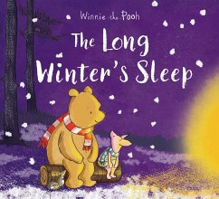 Winnie-the-Pooh: The Long Winter's Sleep - Disney; Riordan, Jane