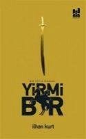 Yirmi Bir - Kurt, Ilhan