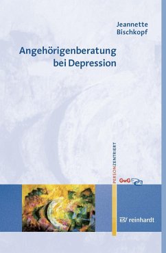 Angehörigenberatung bei Depression (eBook, PDF) - Bischkopf, Jeannette