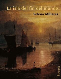 La isla del fin del mundo - Millares, Selena