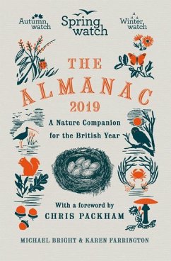 Springwatch: The 2019 Almanac - Bright, Michael; Farrington, Karen