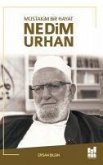 Müstakim Bir Hayat Nedim Urhan