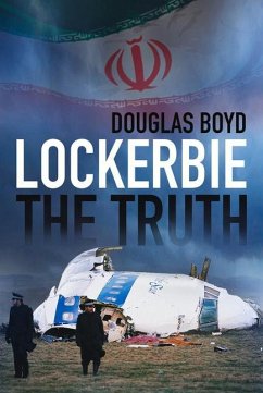 Lockerbie: The Truth - Boyd, Douglas