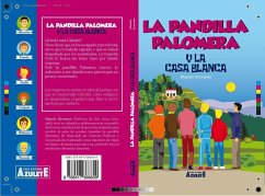 La Pandilla Palomera y la casa blanca - Arrontes Junquera, Manolo