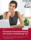 Praxisnahe Finanzbuchhaltung mit Lexware buchhaltung® pro (eBook, PDF)