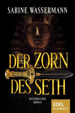 Der Zorn des Seth (eBook, ePUB) - Wassermann, Sabine