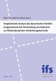 Vergleichende Analyse des dynamischen Verdichtungsprozesses bei Verwendung von Systemen zur flächendeckenden Verdichtungskontrolle (eBook, PDF)