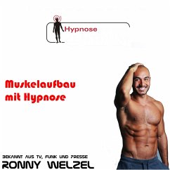 Muskeln mit Hypnose (MP3-Download) - Welzel, Ronny