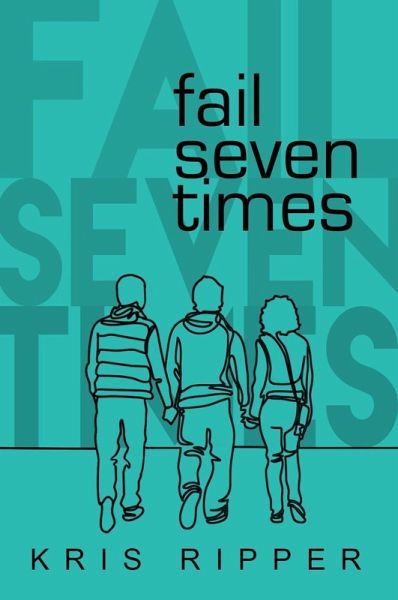 Fail Seven Times (eBook, ePUB)