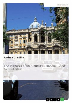 The Purposes of the Church's Temporal Goods (Can. 1254 § 2 CIC/83) (eBook, ePUB)
