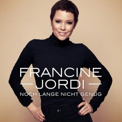 Noch Lange Nicht Genug - Jordi,Francine