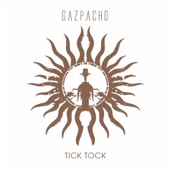 Tick Tock - Gazpacho