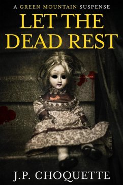 Let the Dead Rest (eBook, ePUB) - Choquette, J. P.