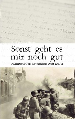 Sonst geht es mir noch gut (eBook, ePUB)