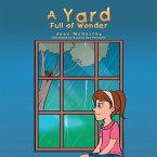 A Yard Full of Wonder (eBook, ePUB)