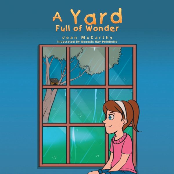 A Yard Full of Wonder (eBook, ePUB) A Yard Full of Wonder (eBook, ePUB)