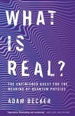 What is Real? (eBook, ePUB)