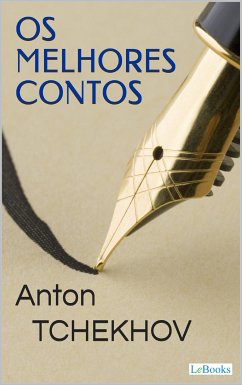 TCHEKHOV: Melhores Contos (eBook, ePUB) - Tchekhov, Anton