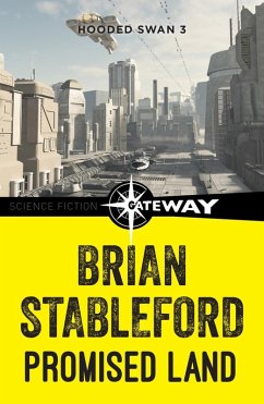 Promised Land: Hooded Swan 3 (eBook, ePUB) - Stableford, Brian