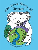 The Love Story of Jesus (eBook, ePUB)