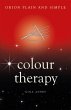 Colour Therapy, Orion Plain and Simple... - Bild 1