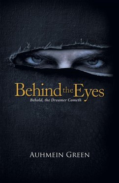 Behind the Eyes (eBook, ePUB) - Green, Auhmein