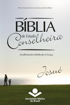 Bíblia de Estudo Conselheira - Josué (eBook, ePUB) - Brasil, Sociedade Bíblica do