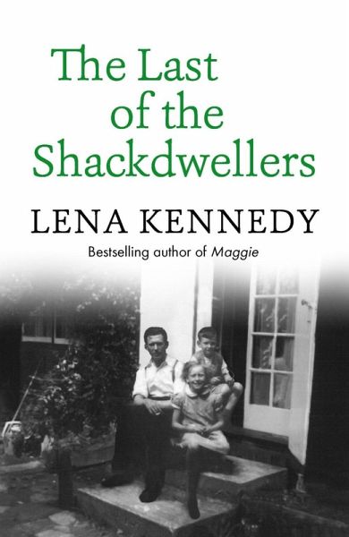 The Last of the Shackdwellers (eBook, ePUB) The Last of the Shackdwellers (eBook, ePUB)