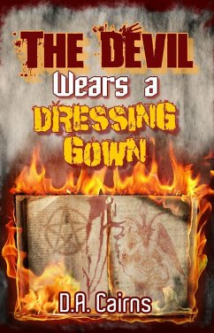 The Devil Wears a Dressing Gown (eBook, ePUB) - Cairns, D. A.