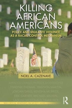 Killing African Americans - Cazenave, Noel A