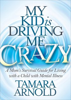 Cover My Kid is Driving Me Crazy (eBook, ePUB)