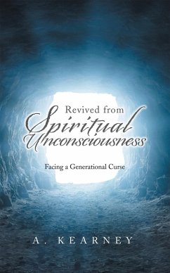 Revived from Spiritual Unconsciousness (eBook, ePUB)