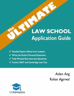 The Ultimate Law School Application Guide - Ang, Aiden