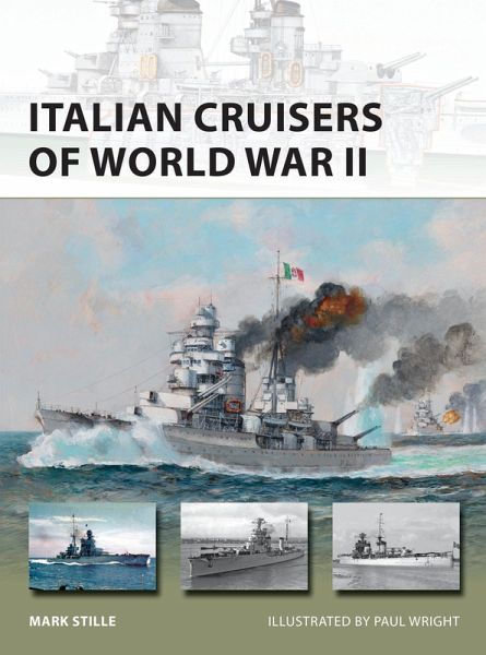Italian Cruisers of World War II (eBook, ePUB) Italian Cruisers of World War II (eBook, ePUB)