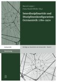 Interdisziplinarität und Disziplinenkonfiguration: Germanistik 1780-1920 (eBook, PDF)