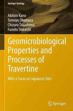 Geomicrobiological Properties and Processes of Travertine - Kano, Akihiro;Okumura, Tomoyo;Takashima, Chizuru