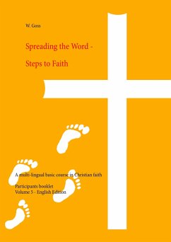 Spreading the Word - Steps to Faith - Goss, W.