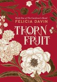 Thornfruit (The Gardener's Hand, #1) (eBook, ePUB)