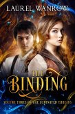 The Binding, Volume Three in The Luminated Threads (eBook, ePUB) The Binding, Volume Three in The Luminated Threads (eBook, ePUB)