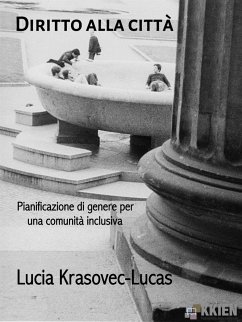 Diritto alla città (eBook, ePUB) - Krasovec-Lucas, Lucia
