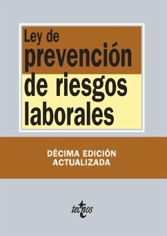 Ley de prevención de riesgos laborales - Editorial Tecnos