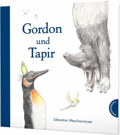 Gordon und Tapir - Meschenmoser, Sebastian