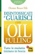 Disintossicati e Guarisci con l'Oil... - Bild 1