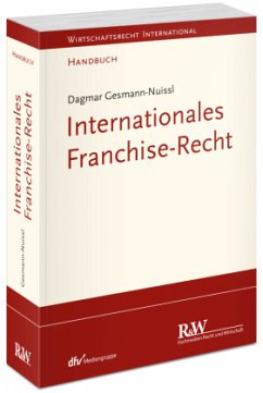 Internationales Franchise-Recht - Gesmann-Nuissl, Dagmar