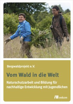 Vom Wald in die Welt (eBook, PDF)