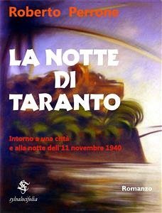 La Notte di Taranto (eBook, ePUB) - Perrone, Roberto