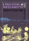 I pescatori di mezzanotte I pescatori di mezzanotte